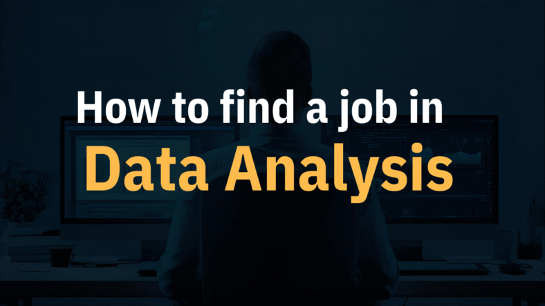 How to find a job in Data Analysis